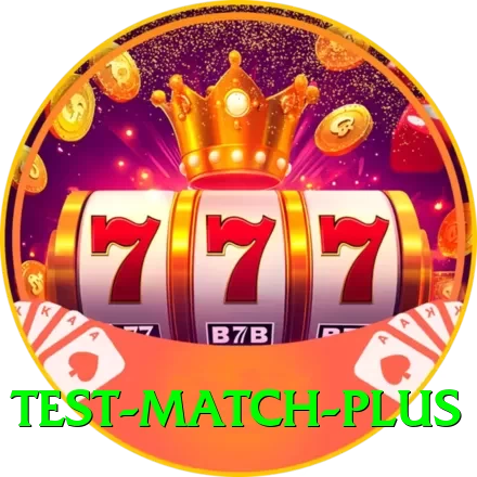 test match - Plus v2.3.9 - 2
